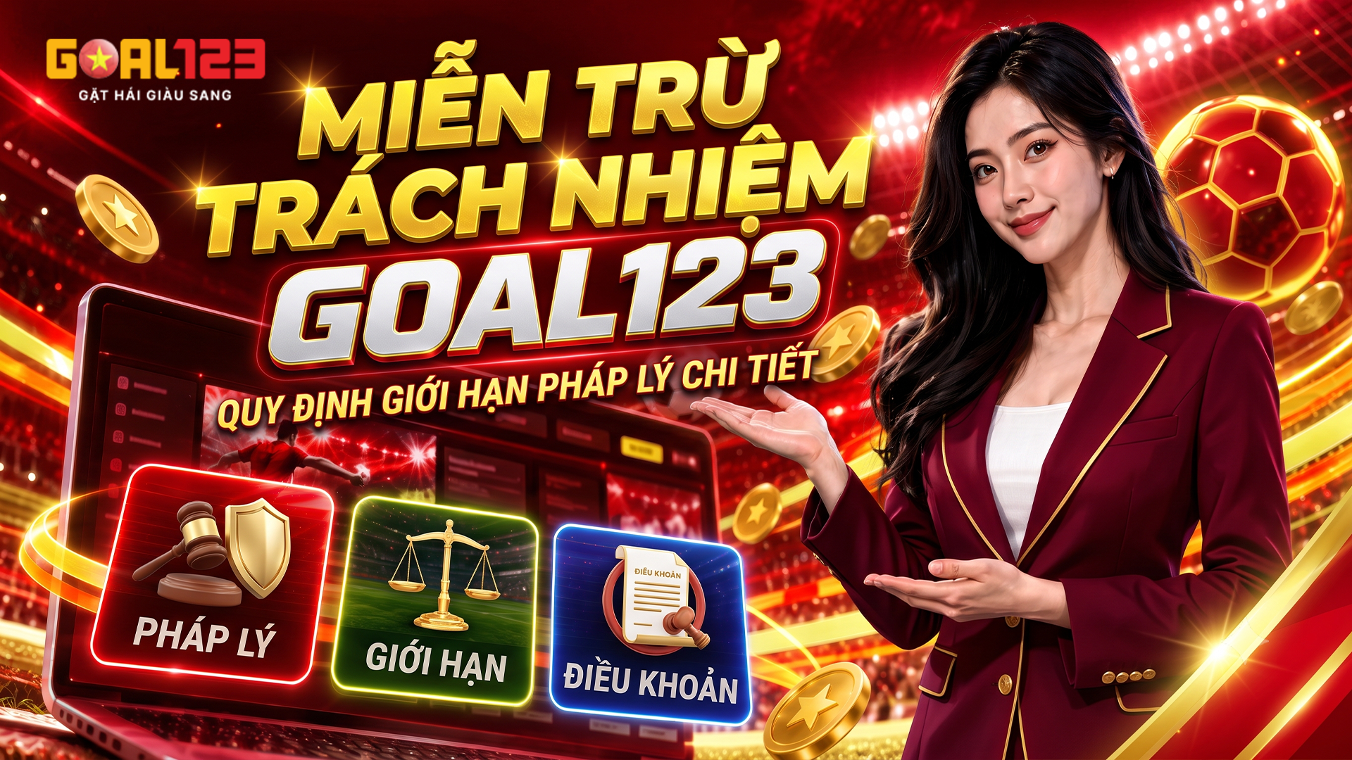 Miễn Trừ Trách Nhiệm GOAL123 Chi Tiết Dành Cho Hội Viên